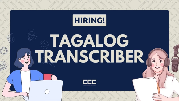 HIRING! Tagalog Transcriber