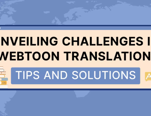 Unveiling Challenges in Webtoon Translation: Tips and Solutions