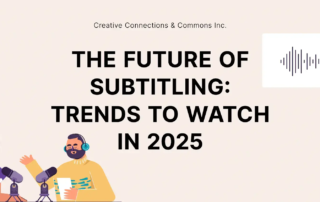 The Future of Subtitling Trends to Watch in 2025