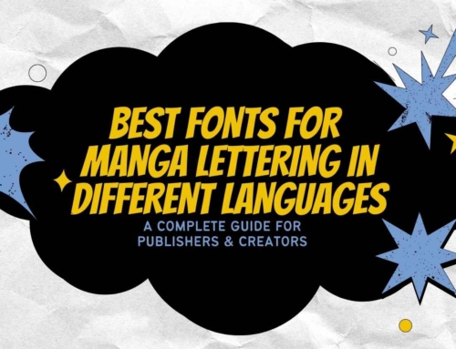 Best Fonts for Manga Lettering in Different Languages (A Complete Guide for Publishers & Creators)